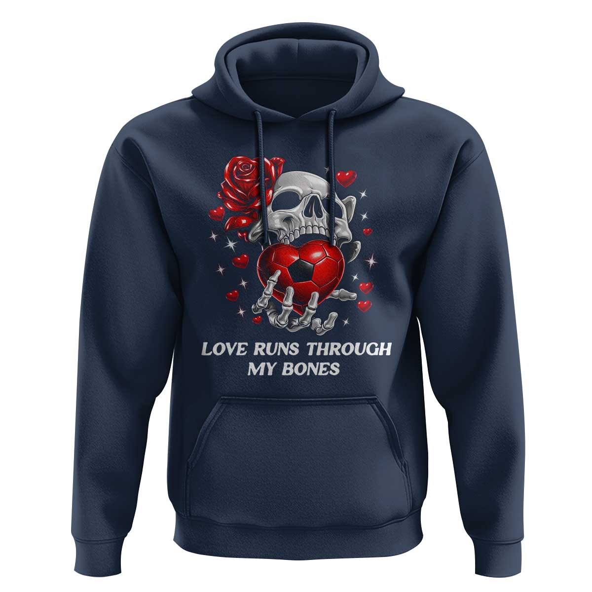 Love Runs Through My Bones Hoodie Funny Skeleton Soccer Gift