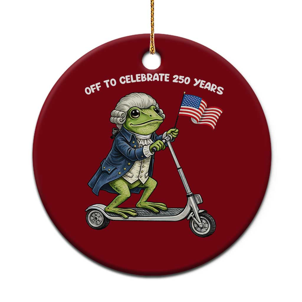 Funny Patriotic Frog Ceramic Ornament Off To Celebrate 250 Years Of Freedom