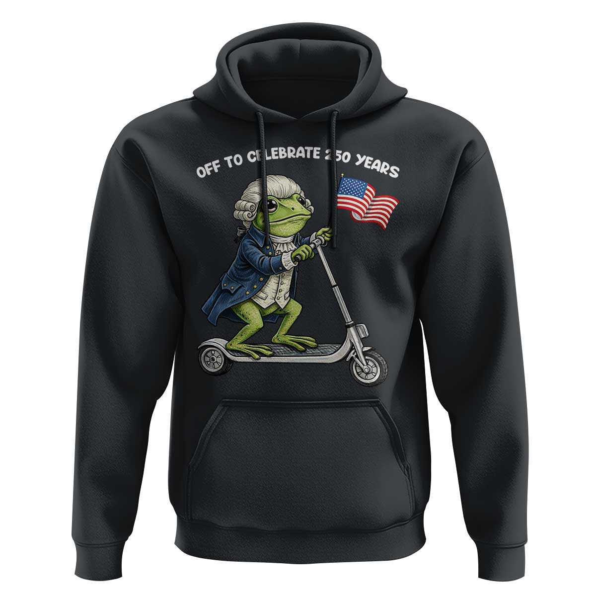 Funny Patriotic Frog Hoodie Off To Celebrate 250 Years Of Freedom