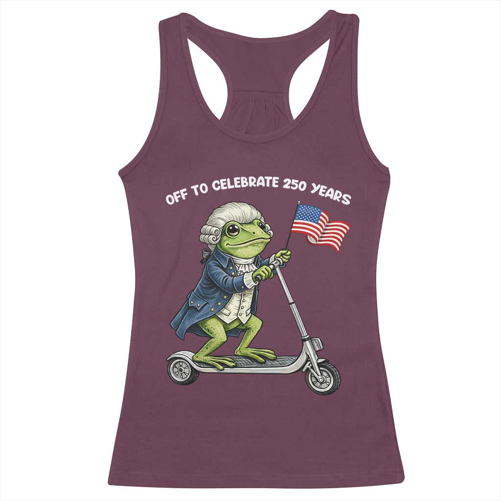 Funny Patriotic Frog Racerback Tank Top Off To Celebrate 250 Years Of Freedom