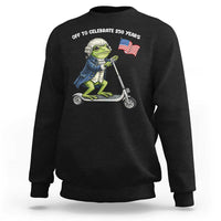 Funny Patriotic Frog Sweatshirt Off To Celebrate 250 Years Of Freedom