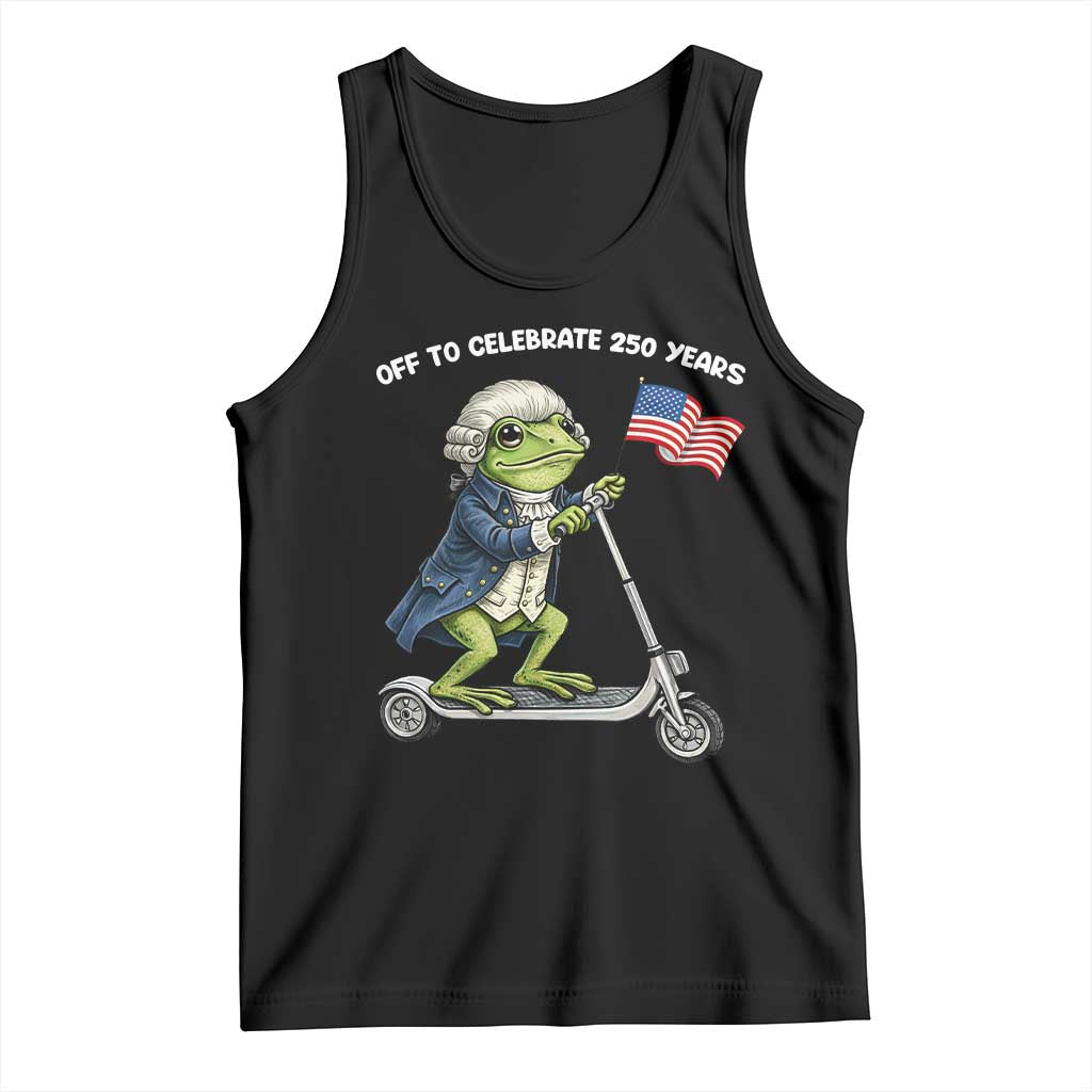 Funny Patriotic Frog Tank Top Off To Celebrate 250 Years Of Freedom