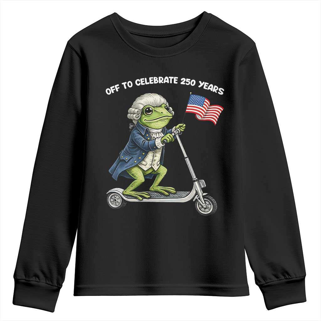 Funny Patriotic Frog Youth Sweatshirt Off To Celebrate 250 Years Of Freedom