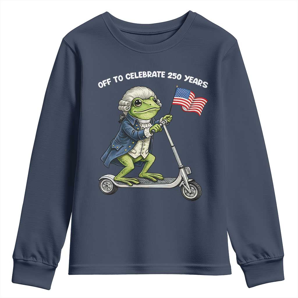Funny Patriotic Frog Youth Sweatshirt Off To Celebrate 250 Years Of Freedom
