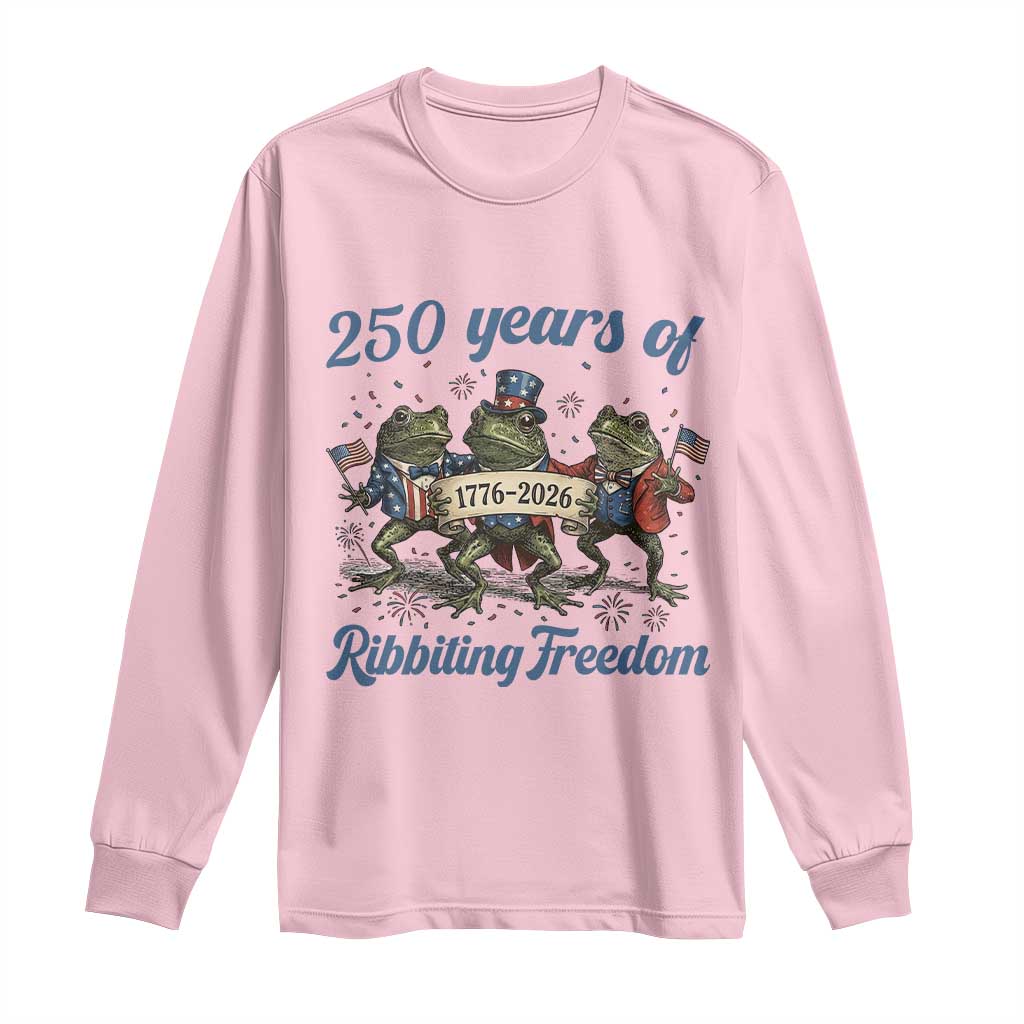 Funny Frog 250 Years Of Ribbiting Freedom Long Sleeve Shirt