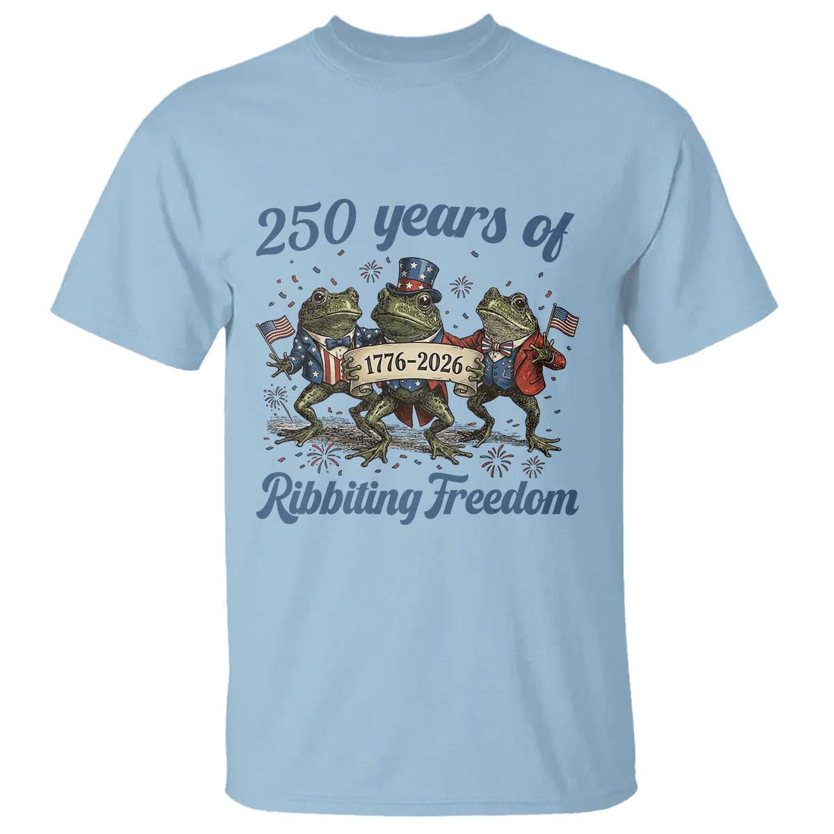 Funny Frog 250 Years Of Ribbiting Freedom T Shirt