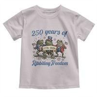 Funny Frog 250 Years Of Ribbiting Freedom Toddler T Shirt