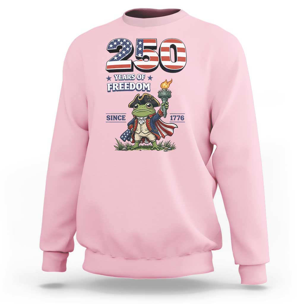 Patriotic Frog Raising The Torch Sweatshirt 250 Years Of Freedom