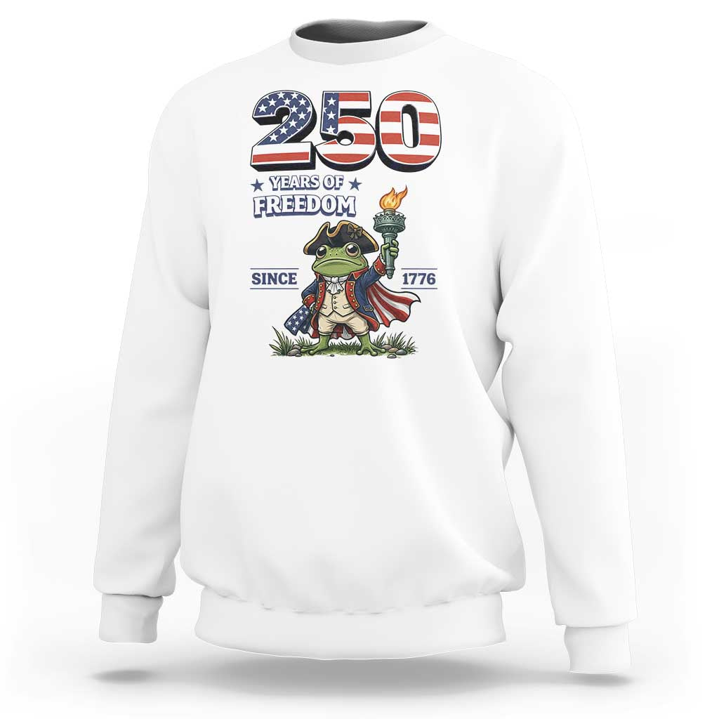 Patriotic Frog Raising The Torch Sweatshirt 250 Years Of Freedom