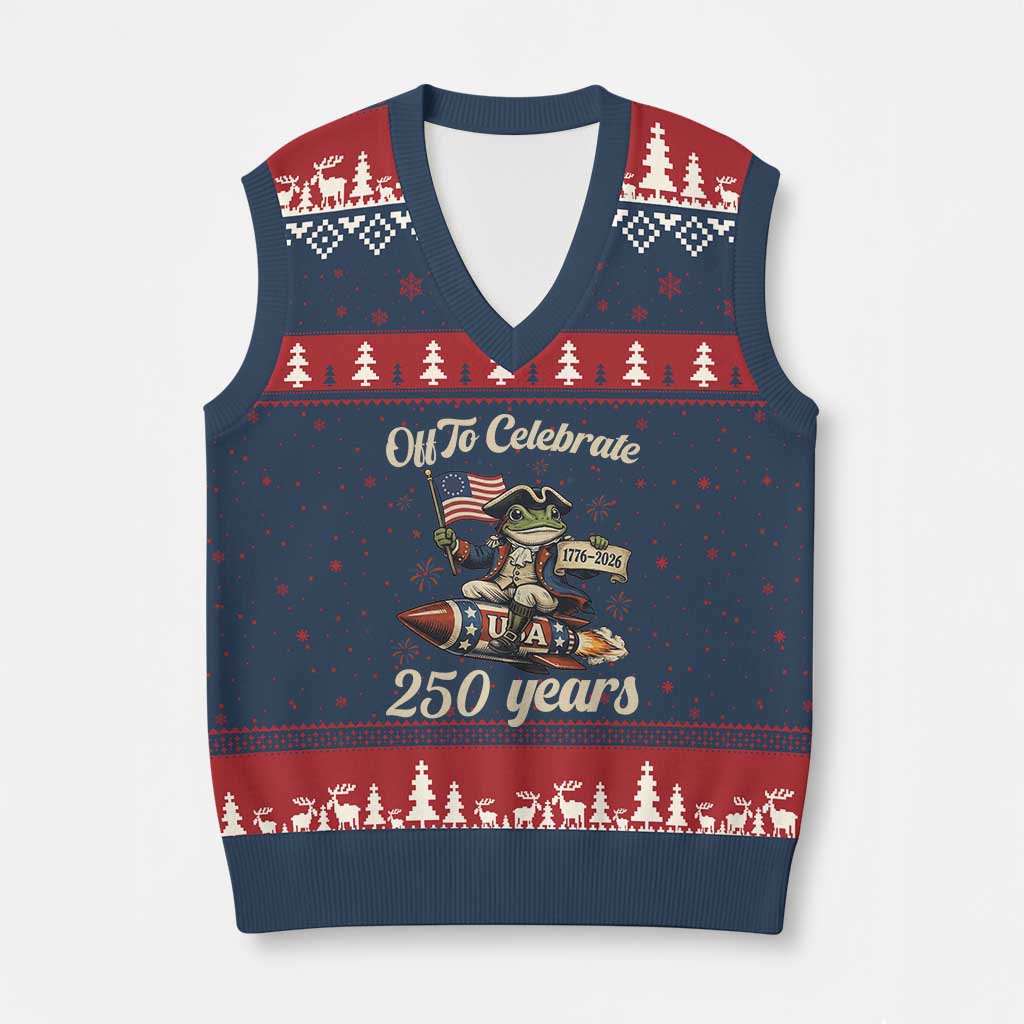 Funny Frog Off To Celebrate 250 Years Of Freedom V-Neck Knit Sweater Vest Patriotic Gift