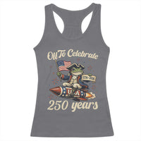 Funny Frog Off To Celebrate 250 Years Of Freedom Racerback Tank Top Patriotic Gift