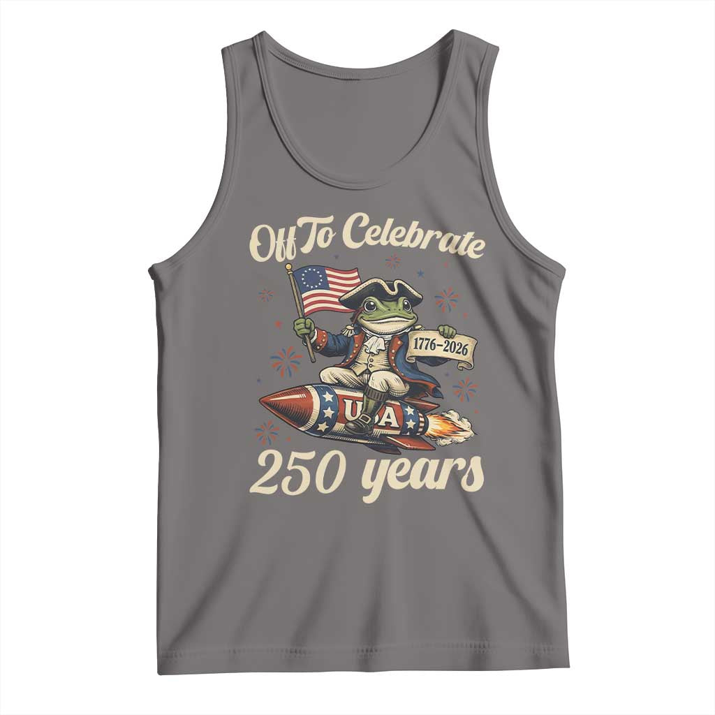 Funny Frog Off To Celebrate 250 Years Of Freedom Tank Top Patriotic Gift