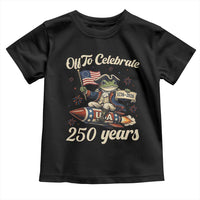 Funny Frog Off To Celebrate 250 Years Of Freedom Toddler T Shirt Patriotic Gift