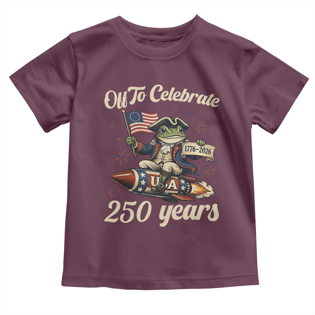 Funny Frog Off To Celebrate 250 Years Of Freedom Toddler T Shirt Patriotic Gift
