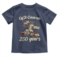 Funny Frog Off To Celebrate 250 Years Of Freedom Toddler T Shirt Patriotic Gift