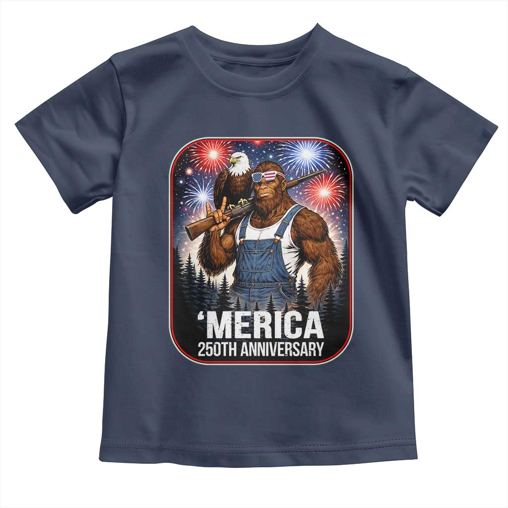 Funny Bigfoot America 250 Years Of American Freedom Toddler T Shirt