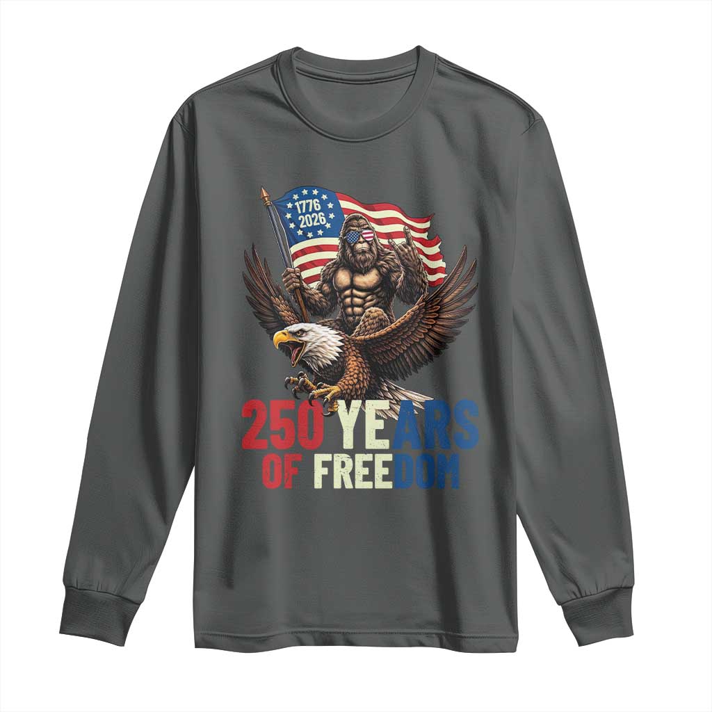 Funny Patriotic Bigfoot Long Sleeve Shirt 250 Years Of American Freedom