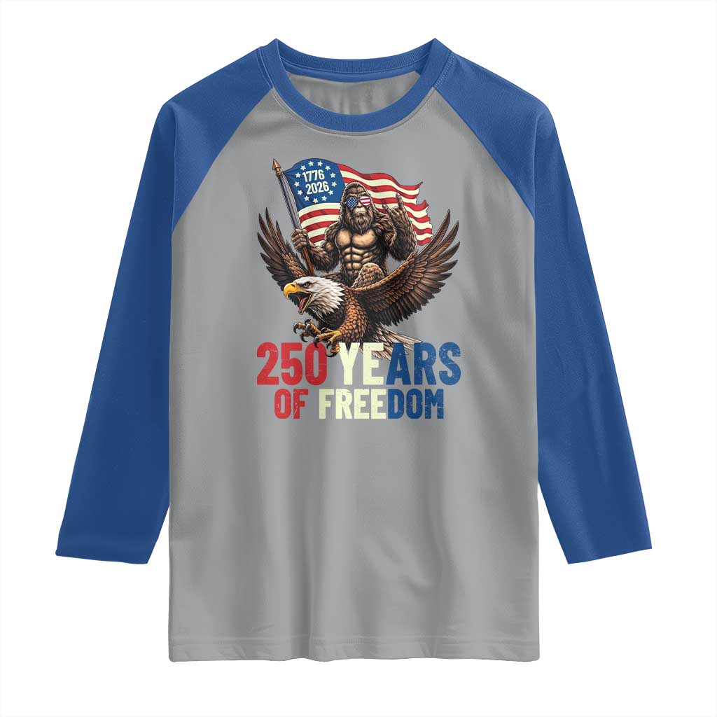 Funny Patriotic Bigfoot Raglan Shirt 250 Years Of American Freedom