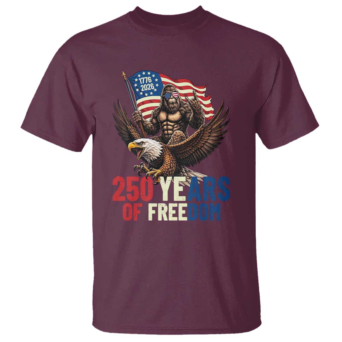 Funny Patriotic Bigfoot T Shirt 250 Years Of American Freedom
