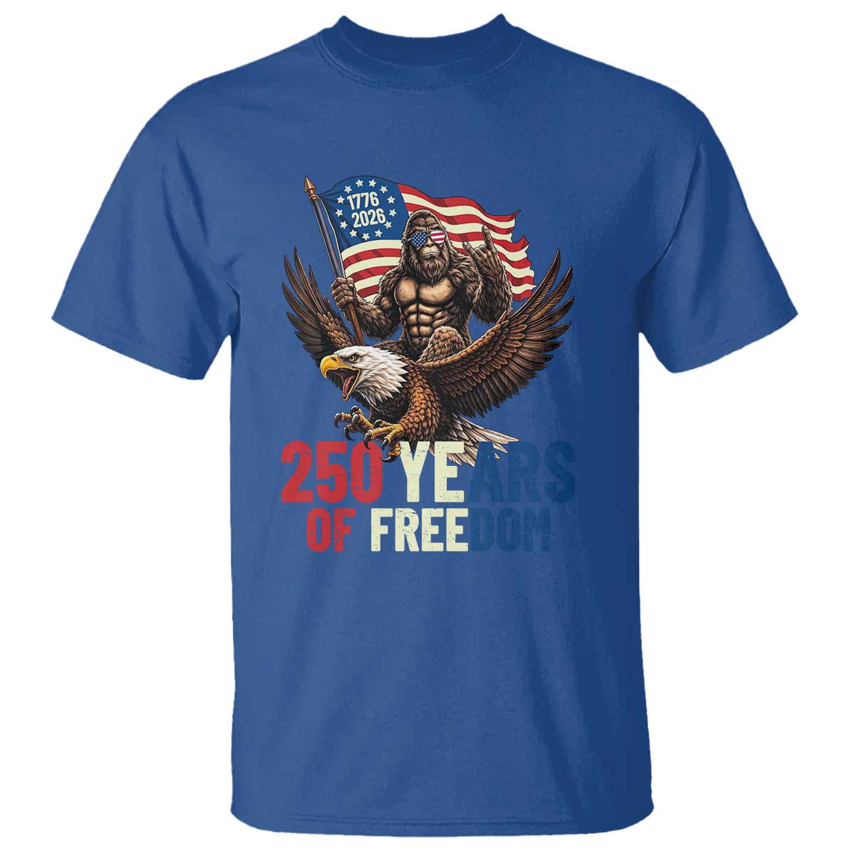 Funny Patriotic Bigfoot T Shirt 250 Years Of American Freedom