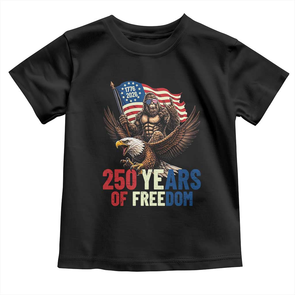 Funny Patriotic Bigfoot Toddler T Shirt 250 Years Of American Freedom