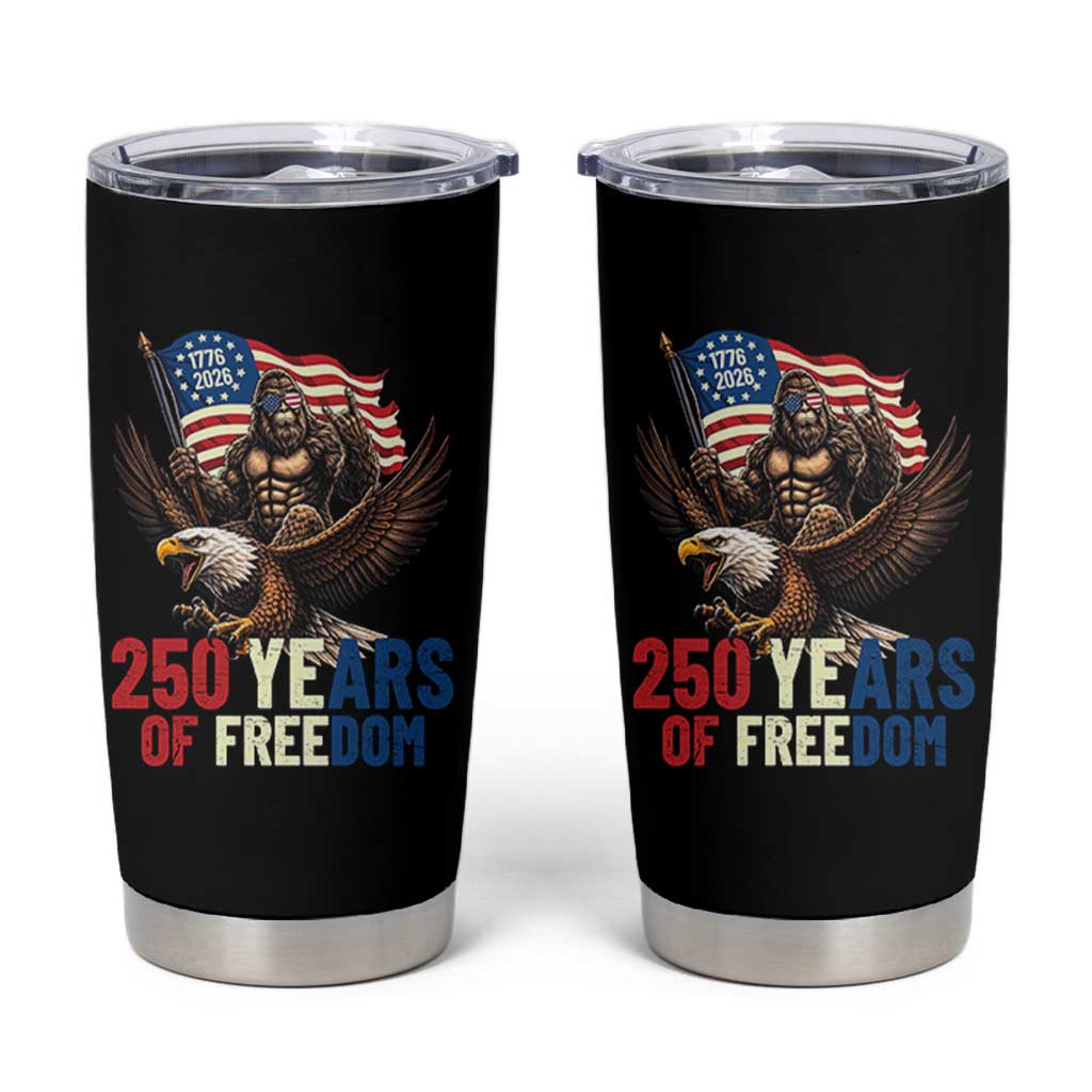 Funny Patriotic Bigfoot Tumbler Cup 250 Years Of American Freedom