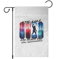 Funny Patriotic Bigfoot Garden Flag 250 Years And Still Undiscovered