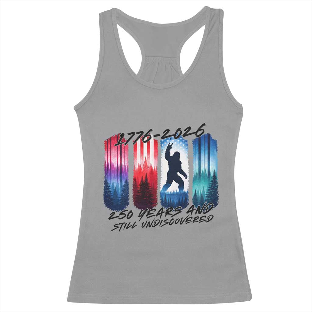 Funny Patriotic Bigfoot Racerback Tank Top 250 Years And Still Undiscovered