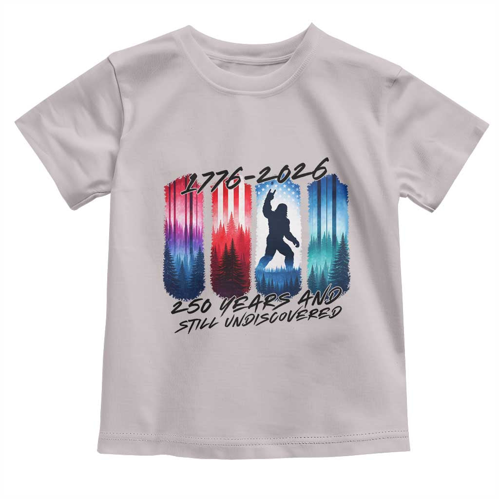 Funny Patriotic Bigfoot Toddler T Shirt 250 Years And Still Undiscovered