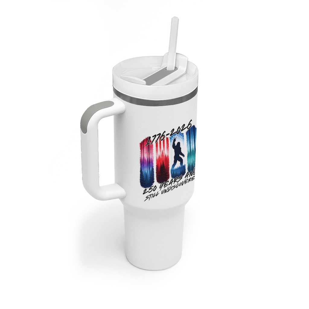 Funny Patriotic Bigfoot Tumbler With Handle 250 Years And Still Undiscovered