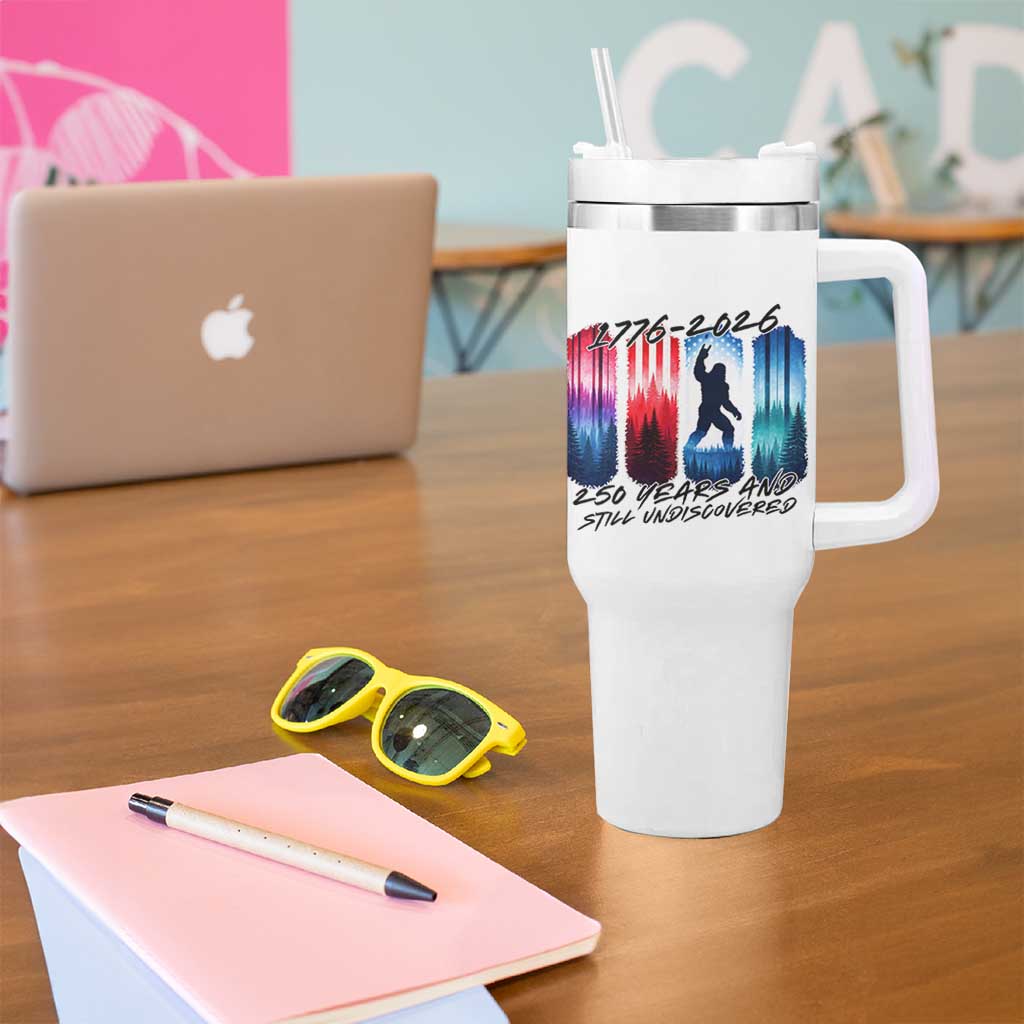 Funny Patriotic Bigfoot Tumbler With Handle 250 Years And Still Undiscovered