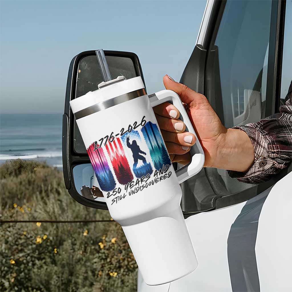 Funny Patriotic Bigfoot Tumbler With Handle 250 Years And Still Undiscovered