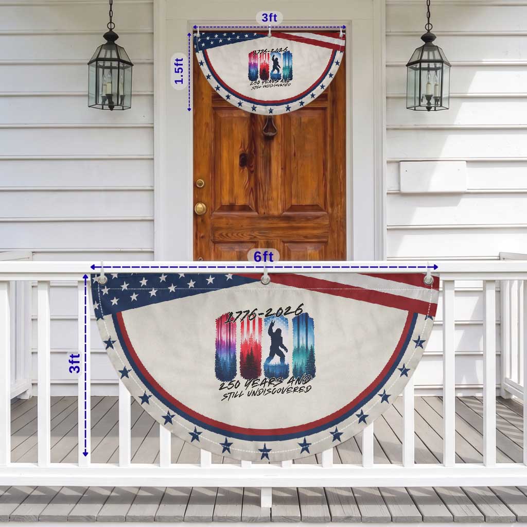 Funny Bigfoot Patriotic Fan Flag 250 Years And Still Undiscovered