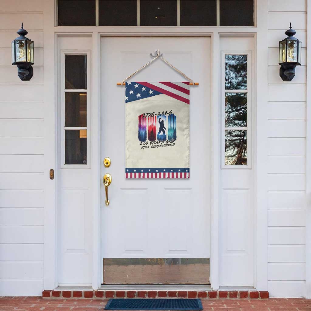 Funny Patriotic Bigfoot Garden Flag 250 Years And Still Undiscovered