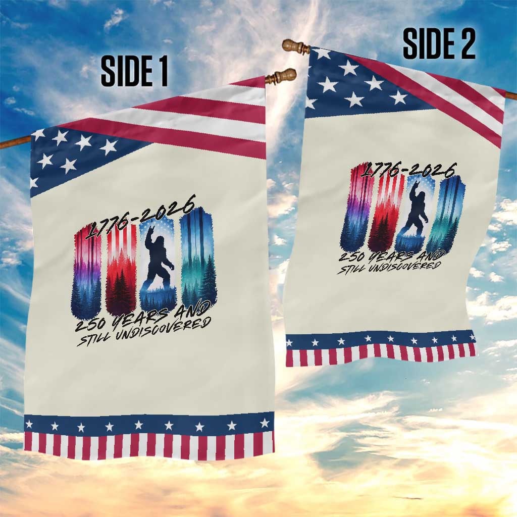 Funny Patriotic Bigfoot Garden Flag 250 Years And Still Undiscovered