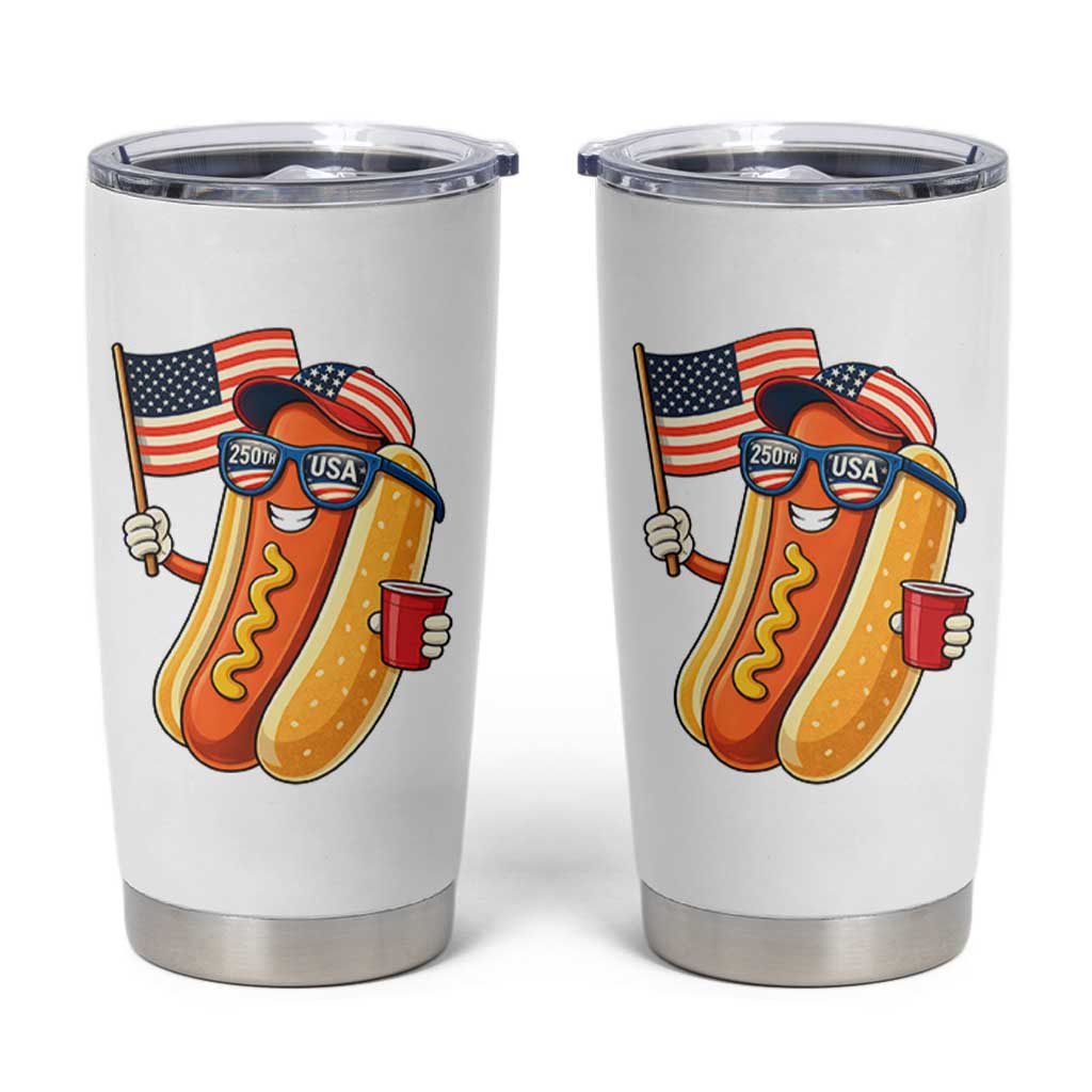 Funny Patriotic Hotdog Tumbler Cup USA 250th Anniversary