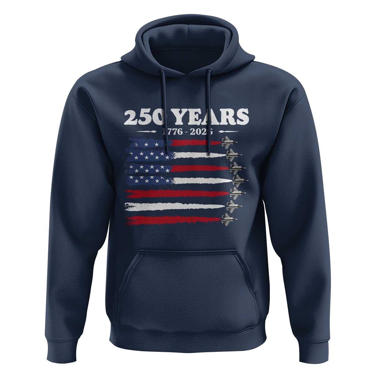 American Flag Fighter Jets Hoodie USA 250 Years Of Freedom