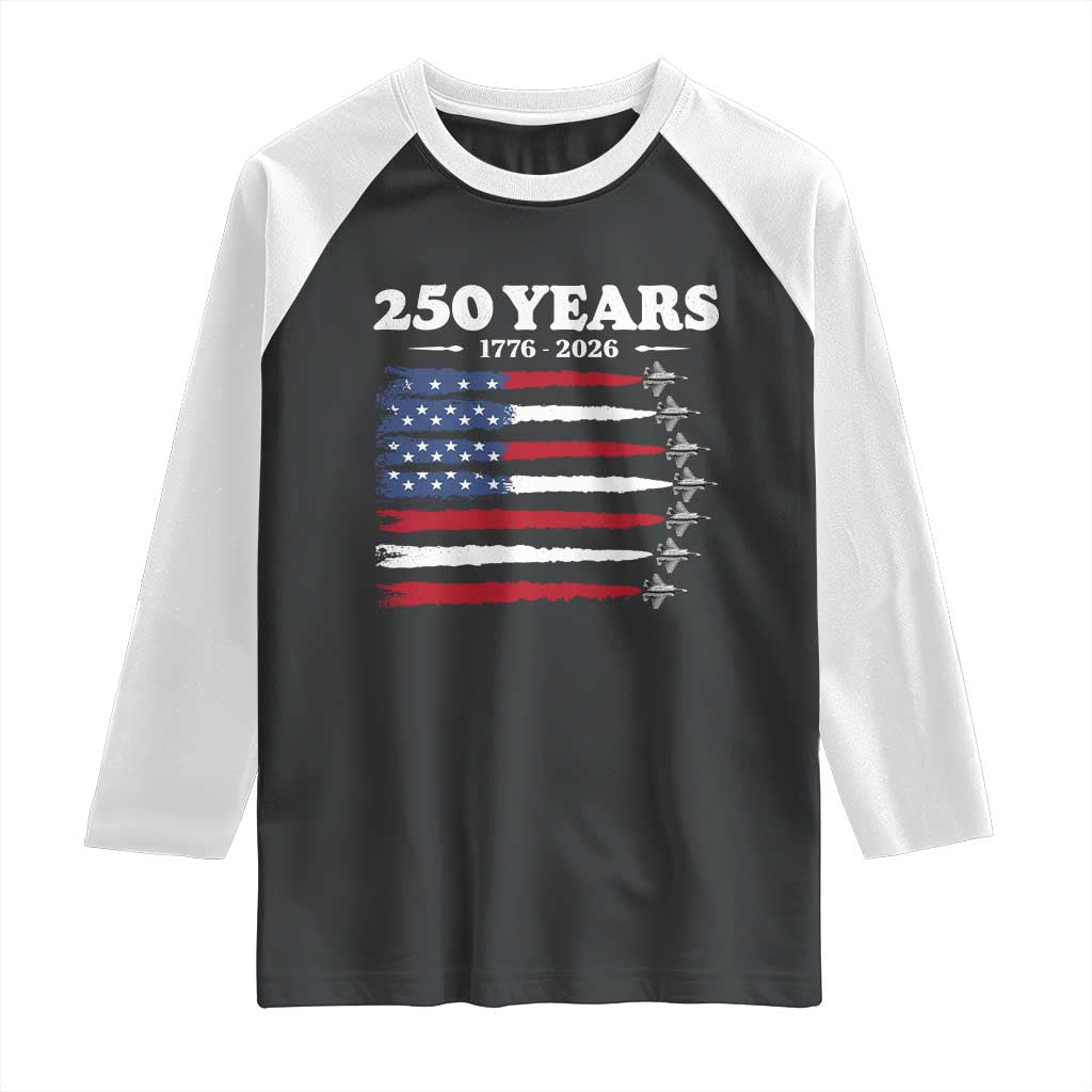American Flag Fighter Jets Raglan Shirt USA 250 Years Of Freedom