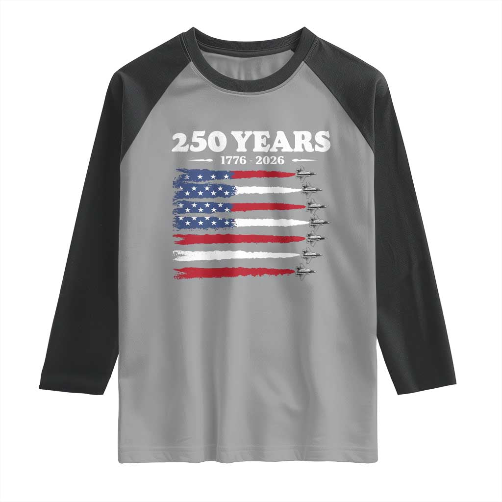 American Flag Fighter Jets Raglan Shirt USA 250 Years Of Freedom
