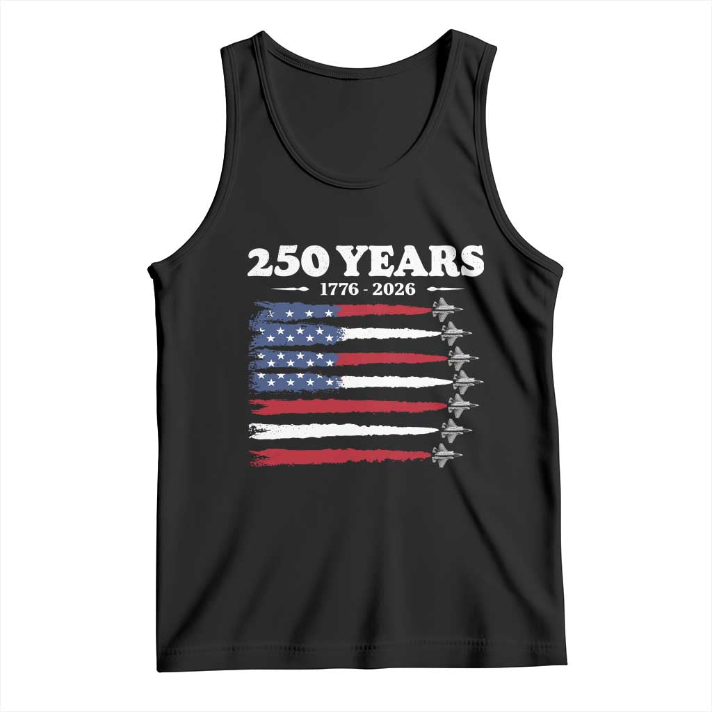 American Flag Fighter Jets Tank Top USA 250 Years Of Freedom