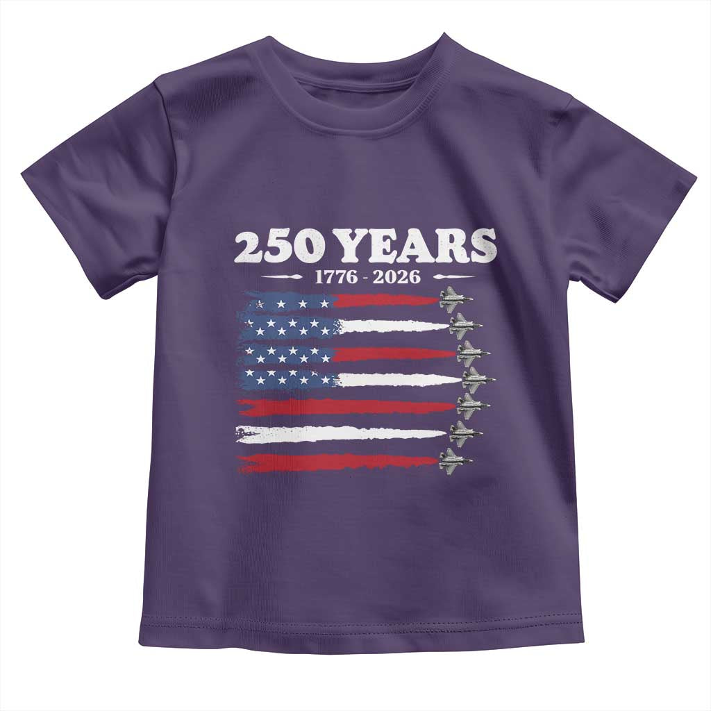 American Flag Fighter Jets Toddler T Shirt USA 250 Years Of Freedom