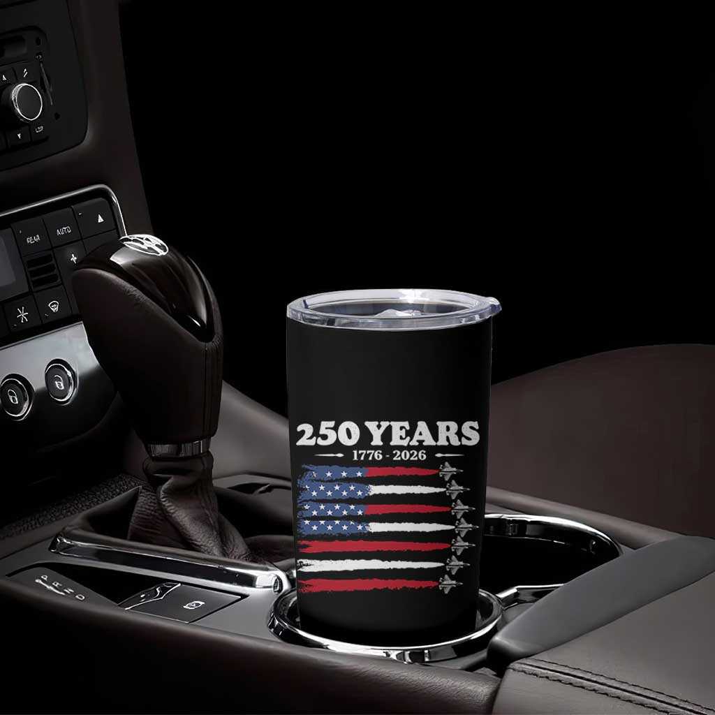 American Flag Fighter Jets Tumbler Cup USA 250 Years Of Freedom