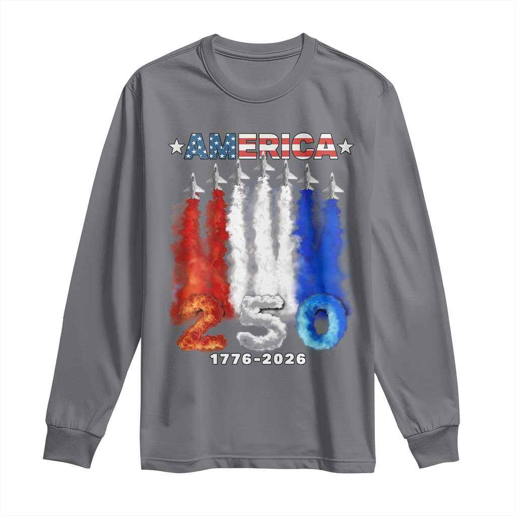 Patriotic Fighter Jets Long Sleeve Shirt USA 250 Years Of Freedom