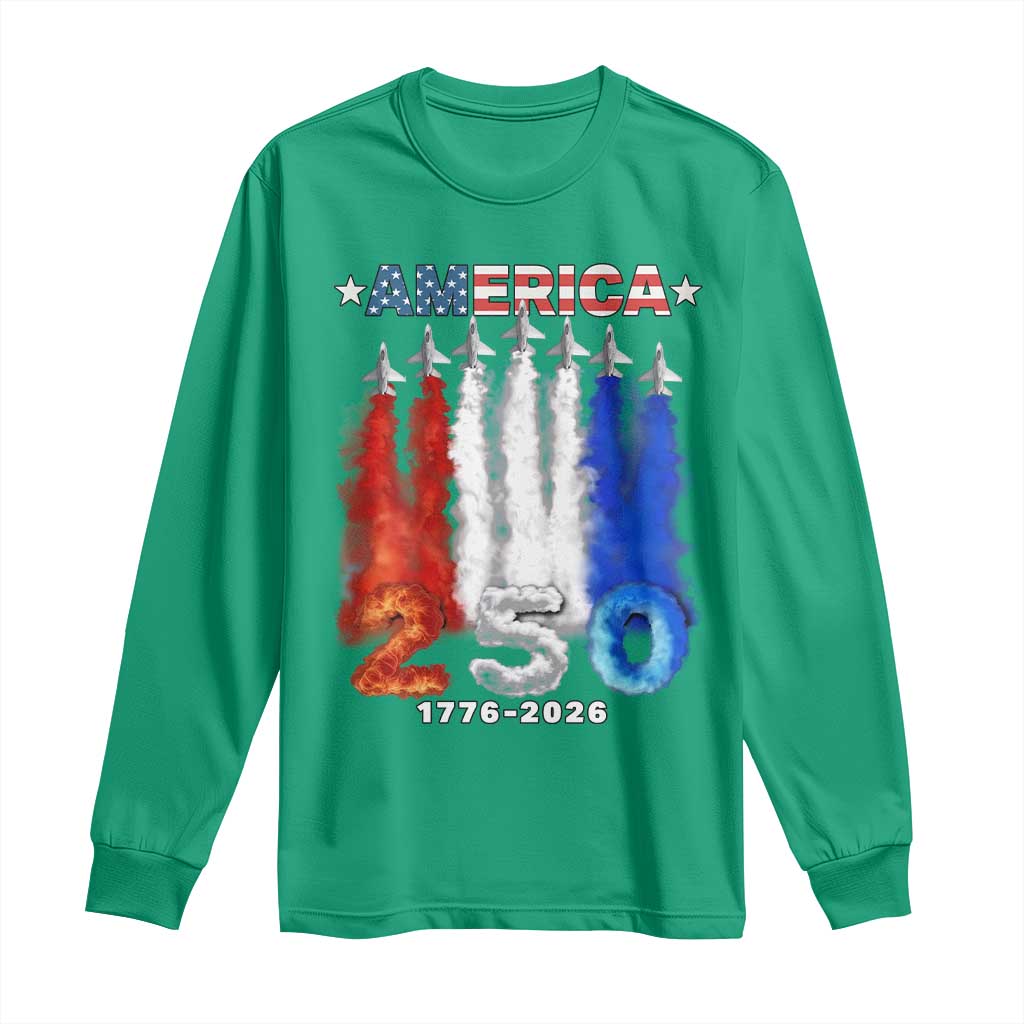 Patriotic Fighter Jets Long Sleeve Shirt USA 250 Years Of Freedom