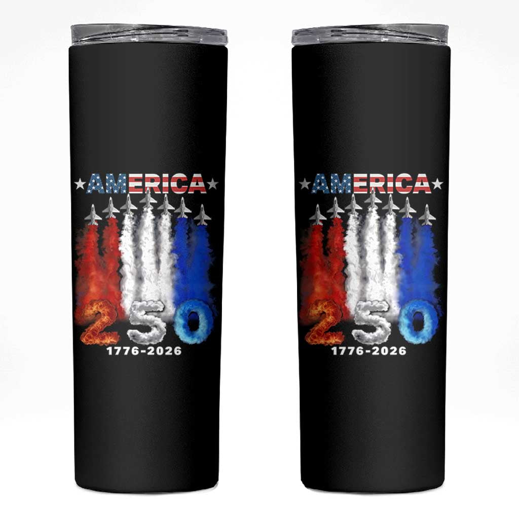 Patriotic Fighter Jets Skinny Tumbler USA 250 Years Of Freedom