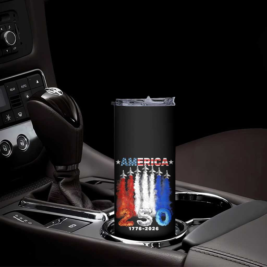 Patriotic Fighter Jets Skinny Tumbler USA 250 Years Of Freedom