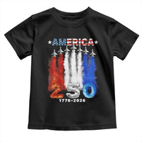 Patriotic Fighter Jets Toddler T Shirt USA 250 Years Of Freedom
