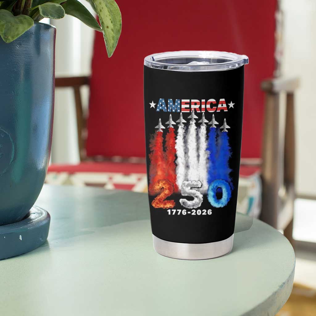 Patriotic Fighter Jets Tumbler Cup USA 250 Years Of Freedom