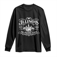 The Prairie State Illinois Souvenir Long Sleeve Shirt Historic Midwest Gift