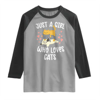 Just A Girl Who Loves Cats Raglan Shirt Cute Kittens Pet Lover - Wonder Print Shop